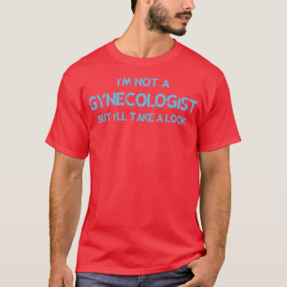 Ik ben geen gynaecoloog, maar ik zal een blik  t-shirt