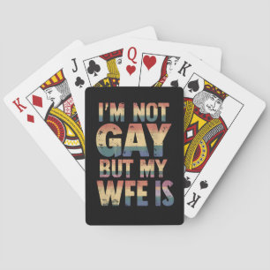 Ik ben geen homo maar mijn vrouw is LGBT Rainbow W Pokerkaarten