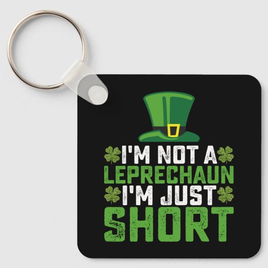 Ik ben geen kabouter, ik ben maar St Patrick's Sleutelhanger (Voorkant)