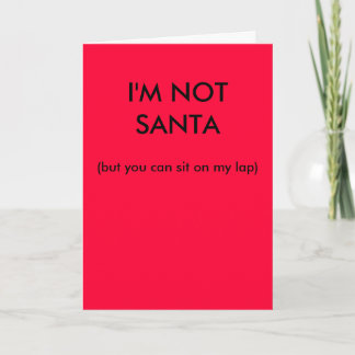 Ik ben geen Kerstman (maar u kunt op mijn Feestdagen Kaart