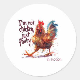 Ik ben geen kip gewoon pluimvee Grappige haan Boer Ronde Sticker