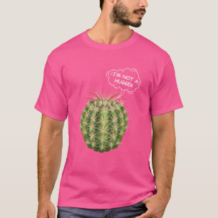 Ik ben geen knuffelaar T-shirt Realistic Cactus Sa