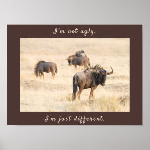 Ik ben geen lelijke wildebeest foto met tekst poster