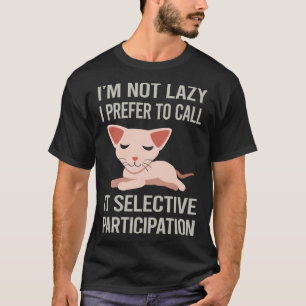 Ik ben geen luie Sphynx kat 63 T-shirt