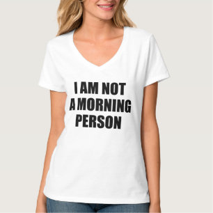 IK BEN GEEN MORGEN PERSOON T-SHIRT