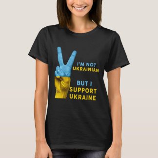 Ik ben geen Oekraïner maar ik steun Oekraïne Ik st T-shirt
