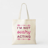 Ik ben geen ovariële Actie Tote Bag (Achterkant)