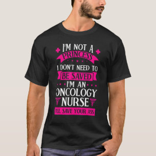Ik ben geen prinses oncologie verpleegsters oncolo t-shirt