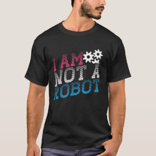 Ik ben geen robot Geeky Robot Message T-shirt