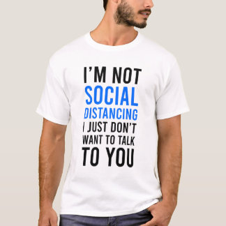 Ik ben geen sociale vervorming t-shirt