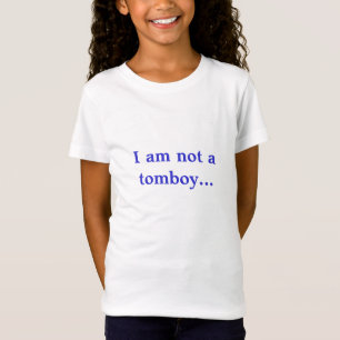 Ik ben geen tomboy... t-shirt