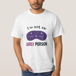 Ik ben geen vroeg mens t-shirt