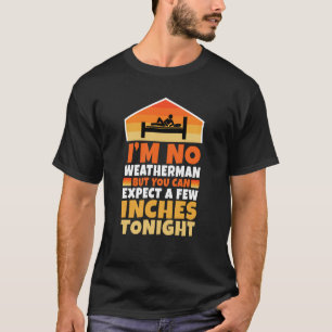 Ik ben geen weerman, maar je kunt een paar centime t-shirt