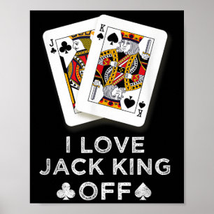 Ik ben gek op Jack King van Funny Player Poker Poster