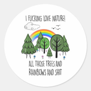 Ik ben gek op Natuur van al die bomen en regenboge Ronde Sticker