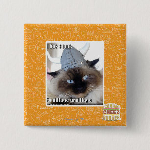 Ik ben gekomen om ons dorp te plunderen vierkante button 5,1 cm