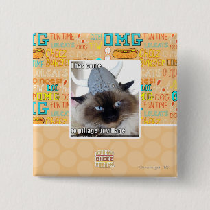 Ik ben gekomen om ons dorp te plunderen vierkante button 5,1 cm
