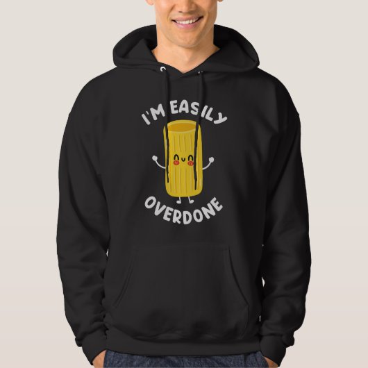Ik ben gemakkelijk overgedaan hoodie (Voorkant)