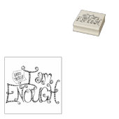 Ik ben genoeg 	rubberstempel (Gestempeld)