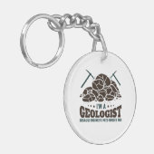 Ik ben geoloog omdat ingenieurs helden nodig hebbe sleutelhanger (Voorkant Links)