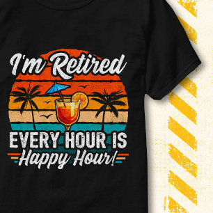 Ik ben gepensioneerd Grappige Happy Hour-quote Pen T-shirt