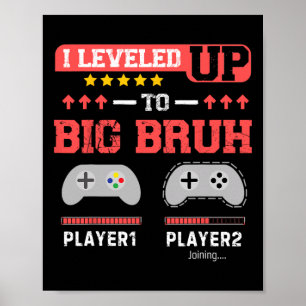Ik Ben Gepromoveerd Tot Grote Broer Gamer Grappige Poster