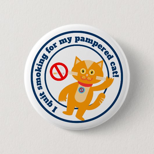 Ik ben gestopt met roken voor mijn kat ronde button 5,7 cm (Voorkant)