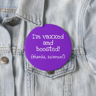 Ik ben gevaccineerd en Boosted (Dank je, Wetenscha Ronde Button 4,0 Cm