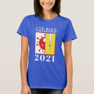 Ik ben gevaccineerd voor Covid-19 2021 T-shirt