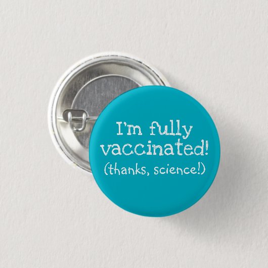 Ik ben gevaccineerde Bedankt, Wetenschap! Button (Voorkant /achterkant)