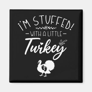 Ik ben gevuld met een klein Turkije Cool nieuwe mo Magneet