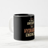 Ik ben Geweldige dat ik een Hydraulic Engineer Fun Tweekleurige Koffiemok (Voorkant links)