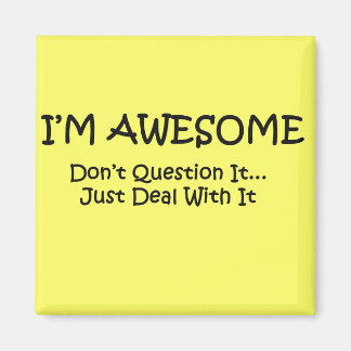 Ik ben Geweldige. Magneet