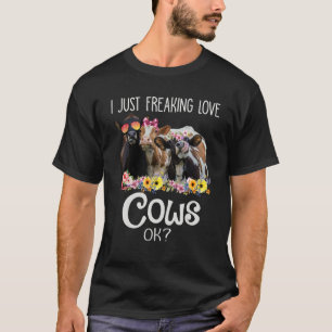 Ik ben gewoon dol op koeien Ok Vaarsboerenvrouwen T-shirt