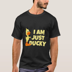 Ik ben gewoon Ducky Outdoor Lake Life T-shirt
