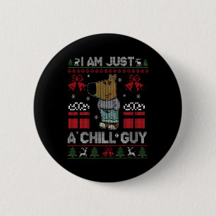 Ik ben gewoon een chill guy die van kerstmeme houd ronde button 5,7 cm