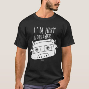 Ik ben gewoon een Dreamer  Cassette Gothic Rock T- T-shirt