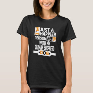 Ik ben gewoon een gelukkiger persoon als ik bij mi t-shirt