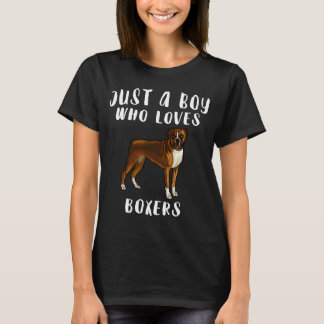 Ik ben gewoon een jongen die van Boxers Dog houdt T-shirt