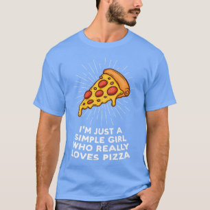 Ik ben gewoon een klein meisje van pizza pizzas pi t-shirt