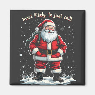 Ik ben gewoon een relaxte kerel Kerstman Relaxte k Magneet