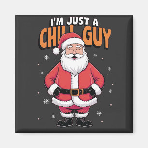 Ik ben gewoon een relaxte kerel Meme Kerstmis Grap Magneet