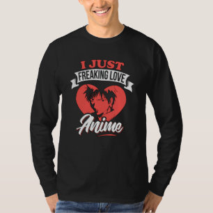 Ik ben gewoon Freaking Love Anime Quote Losief o T-shirt