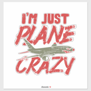 Ik ben gewoon Plane Airplane Fly Vliegtuig Gift Sticker