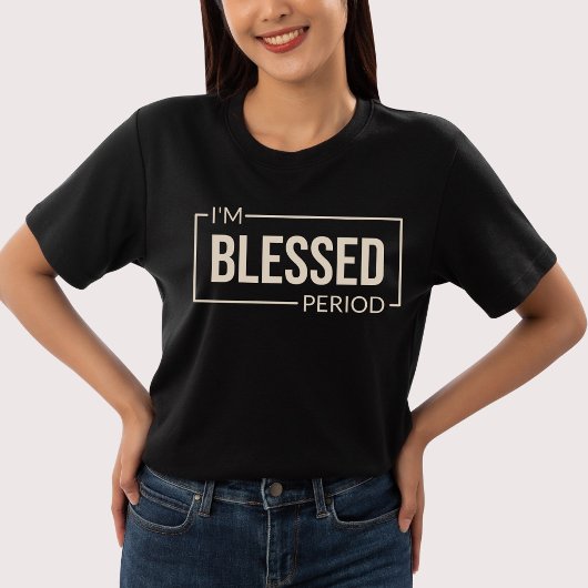 Ik ben gezegend. Periode. Christelijke bevestiging Tri-Blend Shirt