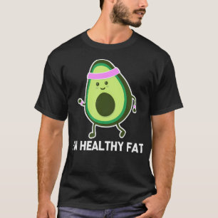 Ik ben gezond vet (avocado) - Funny Gym Fitness Wo T-shirt