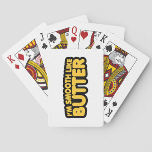 Ik ben glad als boter pokerkaarten