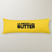 Ik ben glad als Butter Lichaamskussen (Voorkant)