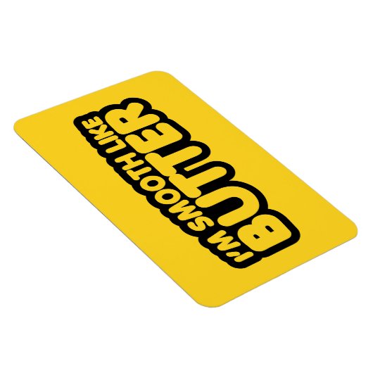 Ik ben glad als Butter Magneet (Rechterzijde)