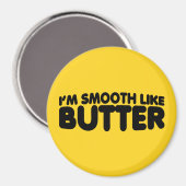 Ik ben glad als Butter Magneet (Voorkant / Achterkant)